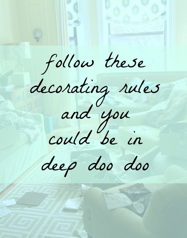 decorating rules that suck | laurel home 