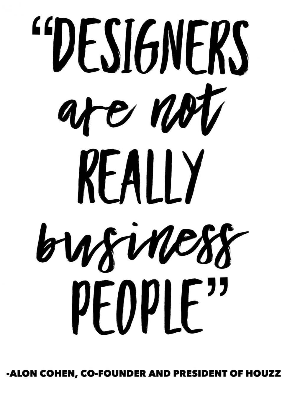 designers are not really business people-Alon Cohen