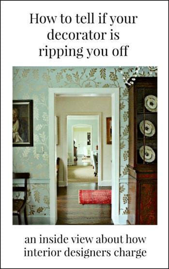 how to tell if your decorator is ripping you off - by a 30 year interior design veteran who tells you what to look for so you don't get burned. (however, most interior designers are honest!)