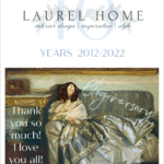Happy 10-Year Blogiversary-Ten Years of Laurel Home!