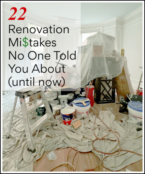22 renovation mistakes no one told you about