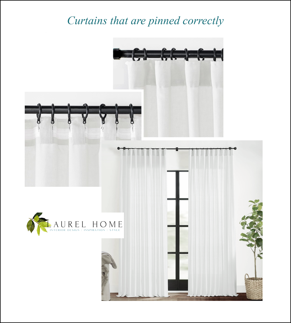 Curtains that are pinned correctly